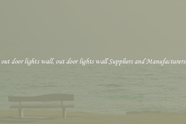 out door lights wall, out door lights wall Suppliers and Manufacturers