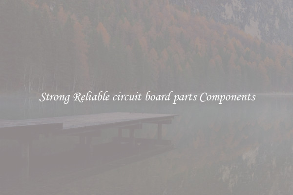 Strong Reliable circuit board parts Components