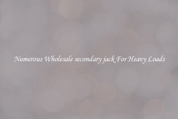 Numerous Wholesale secondary jack For Heavy Loads
