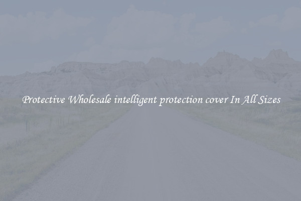 Protective Wholesale intelligent protection cover In All Sizes