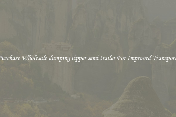 Purchase Wholesale dumping tipper semi trailer For Improved Transport 
