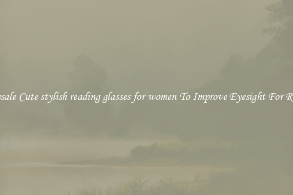 Wholesale Cute stylish reading glasses for women To Improve Eyesight For Reading