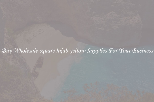 Buy Wholesale square hijab yellow Supplies For Your Business